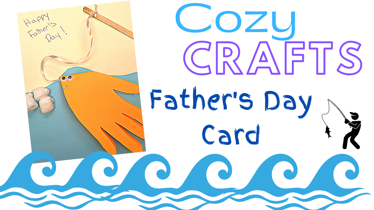 Cozy Crafts Father's Day Card