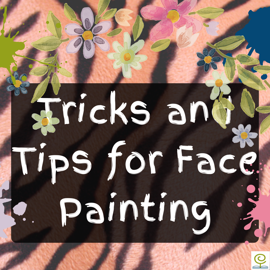 Tips and Tricks for Facepainting