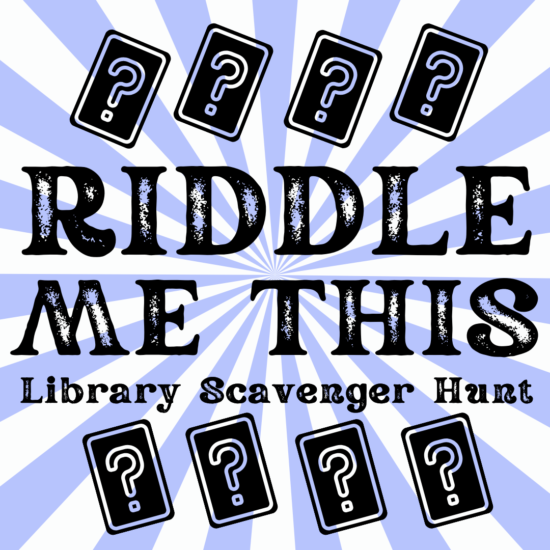 Riddle Me This library scavenger hunt