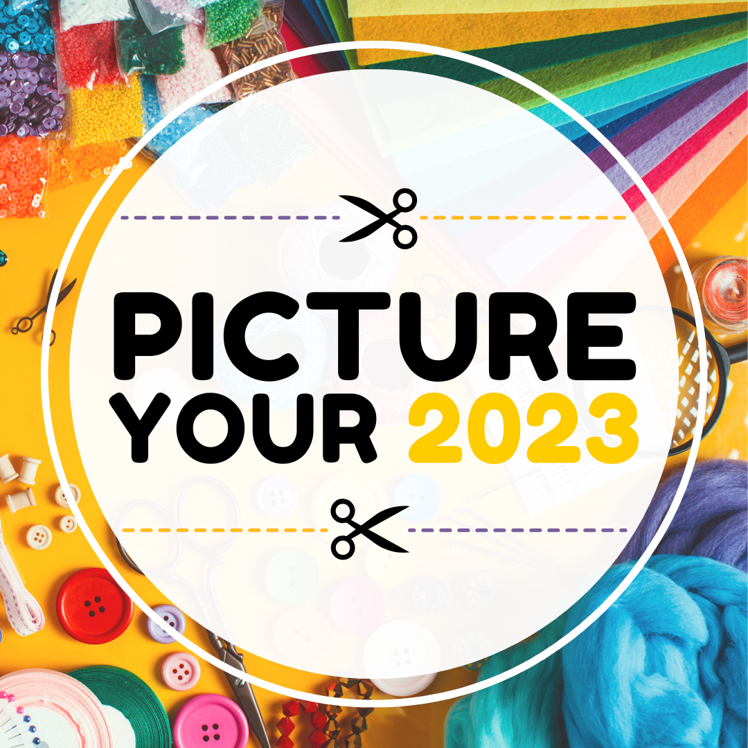 Picture Your 2023 Craft