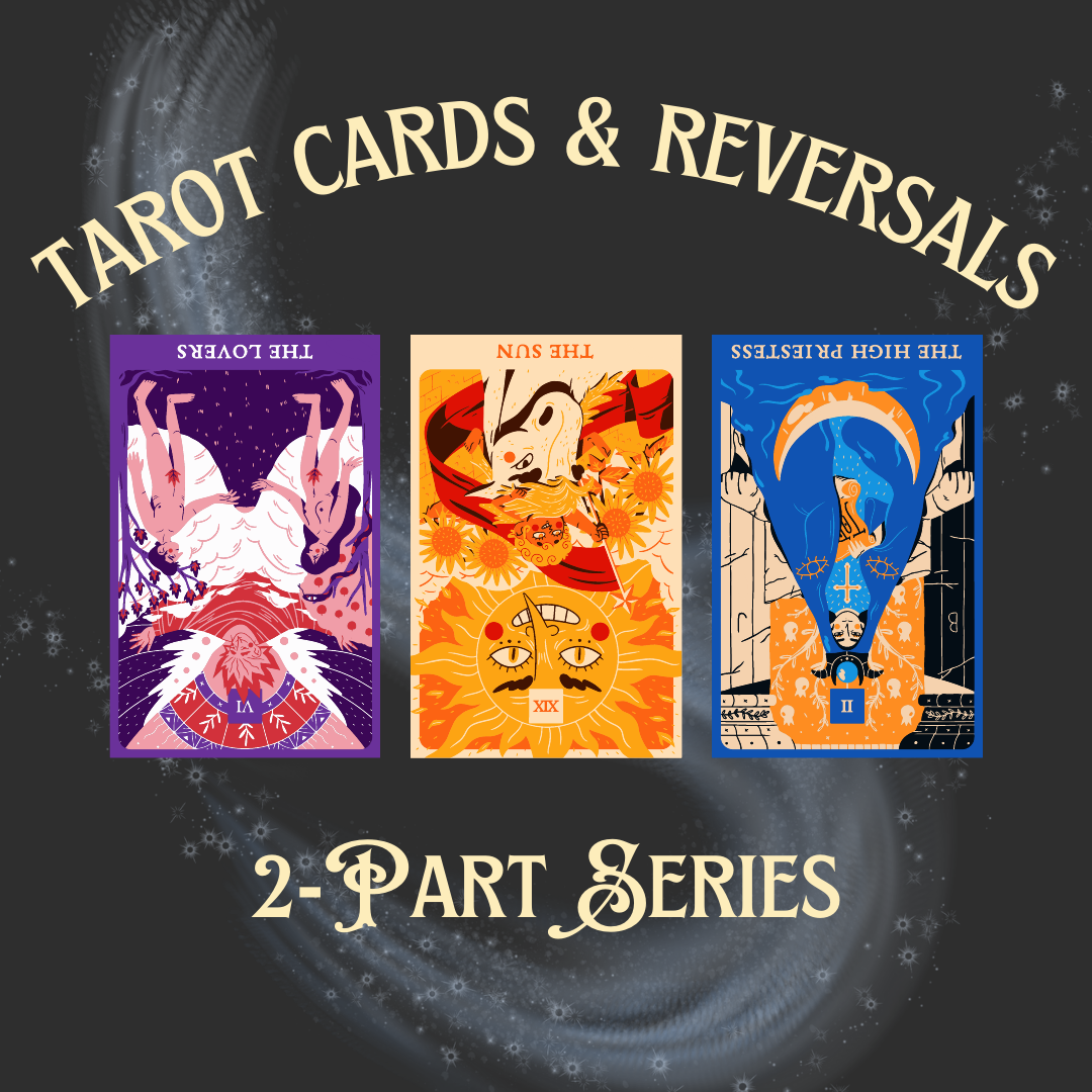 Tarot Cards & Reversals