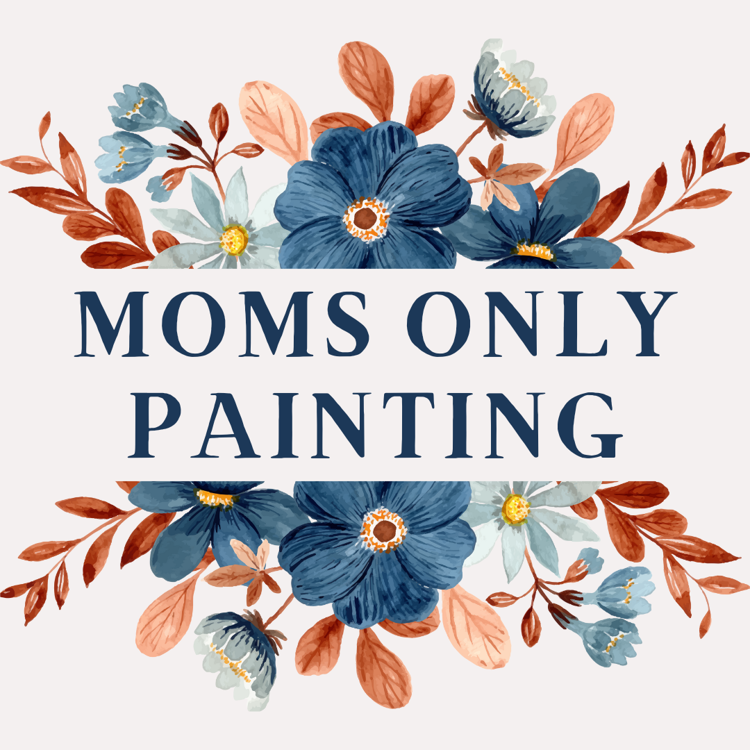 Moms Only Painting