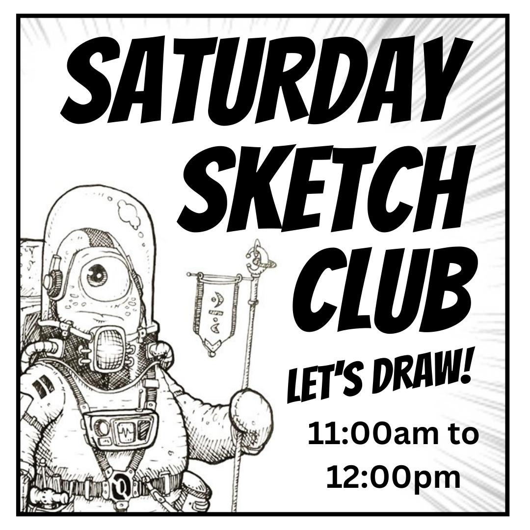 Saturday Sketch Club