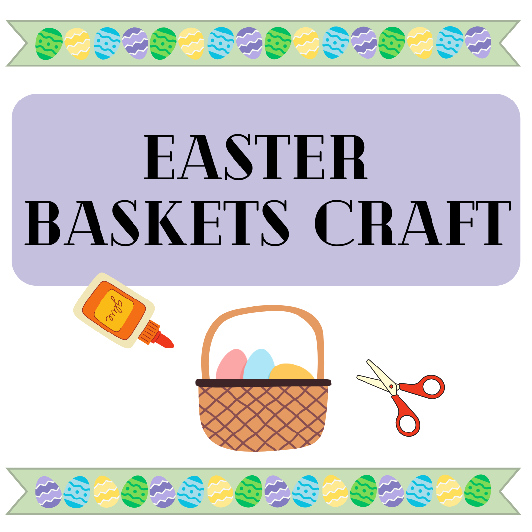 Easter Baskets Craft