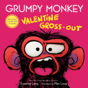 Image for "Grumpy Monkey Valentine Gross-Out"