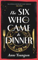 Image for "The Six Who Came to Dinner"