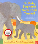 Image for "Do Baby Elephants Suck Their Trunks?"