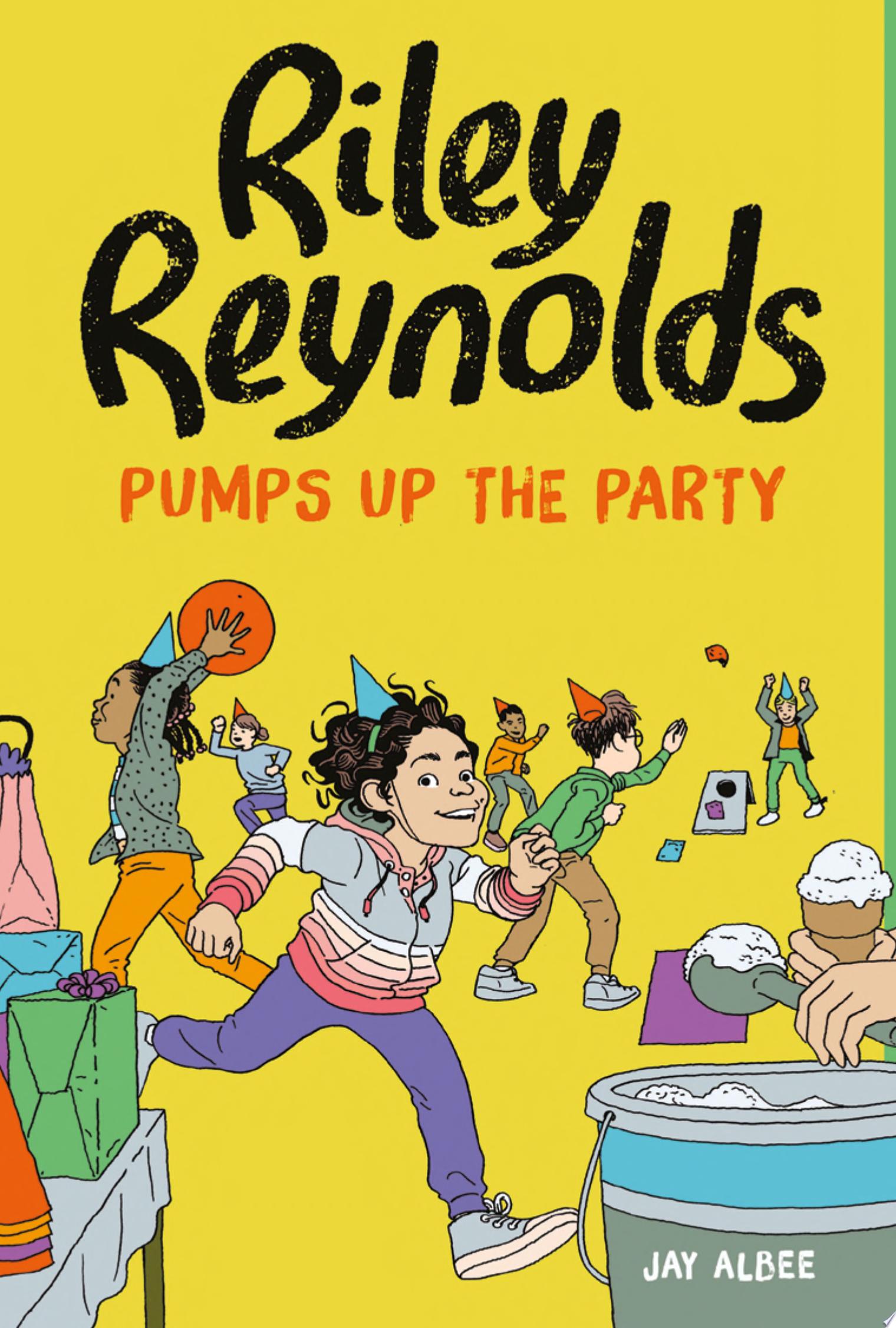 Image for "Riley Reynolds Pumps Up the Party"