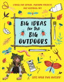 Big ideas for big outdoors 