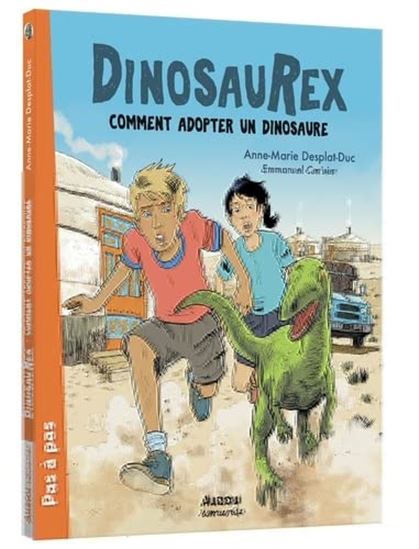 DinosauRex. 7, Comment adopter un dinosaure 