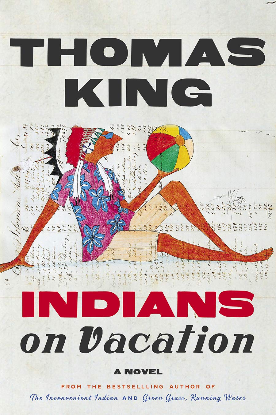 Indians on vacation : a novel 