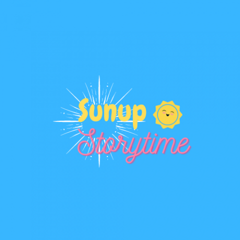 Sunup Storytime