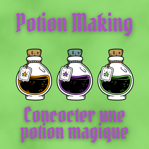 Potion Making - Concocter une potion magique