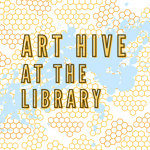 Art Hive at the Library