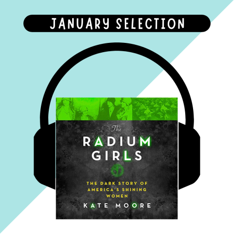 Audiobook Book Club: January Selection - Radium Girls