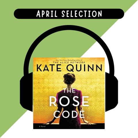 April Selection: The Rose Code by Kate Quinn