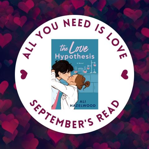 All You Need is Love - September 2023 - The Love Hypothesis