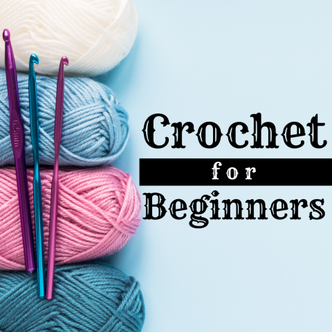 Crochet for Beginners