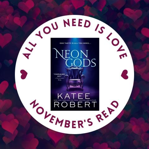 All You Need is Love - November 2023 - Neon Gods by Katee Robert