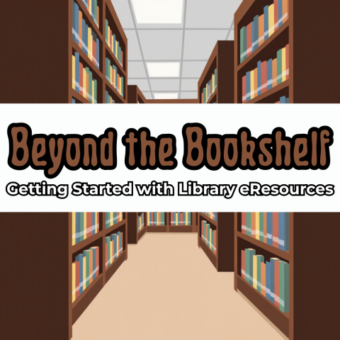 Beyond the Bookshelf Getting Started with Library eResources