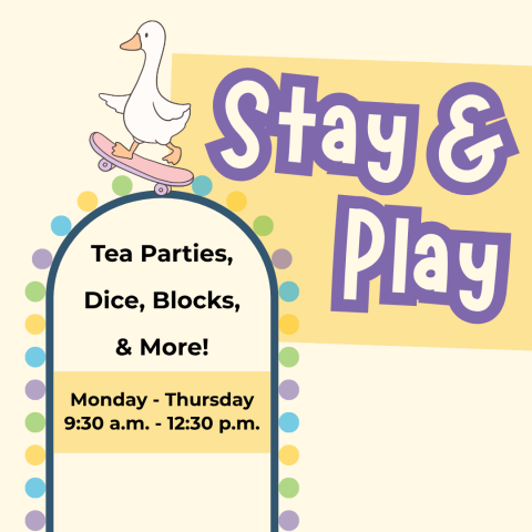 Stay & Play | Monday - Thursday 9:30am - 12:30pm