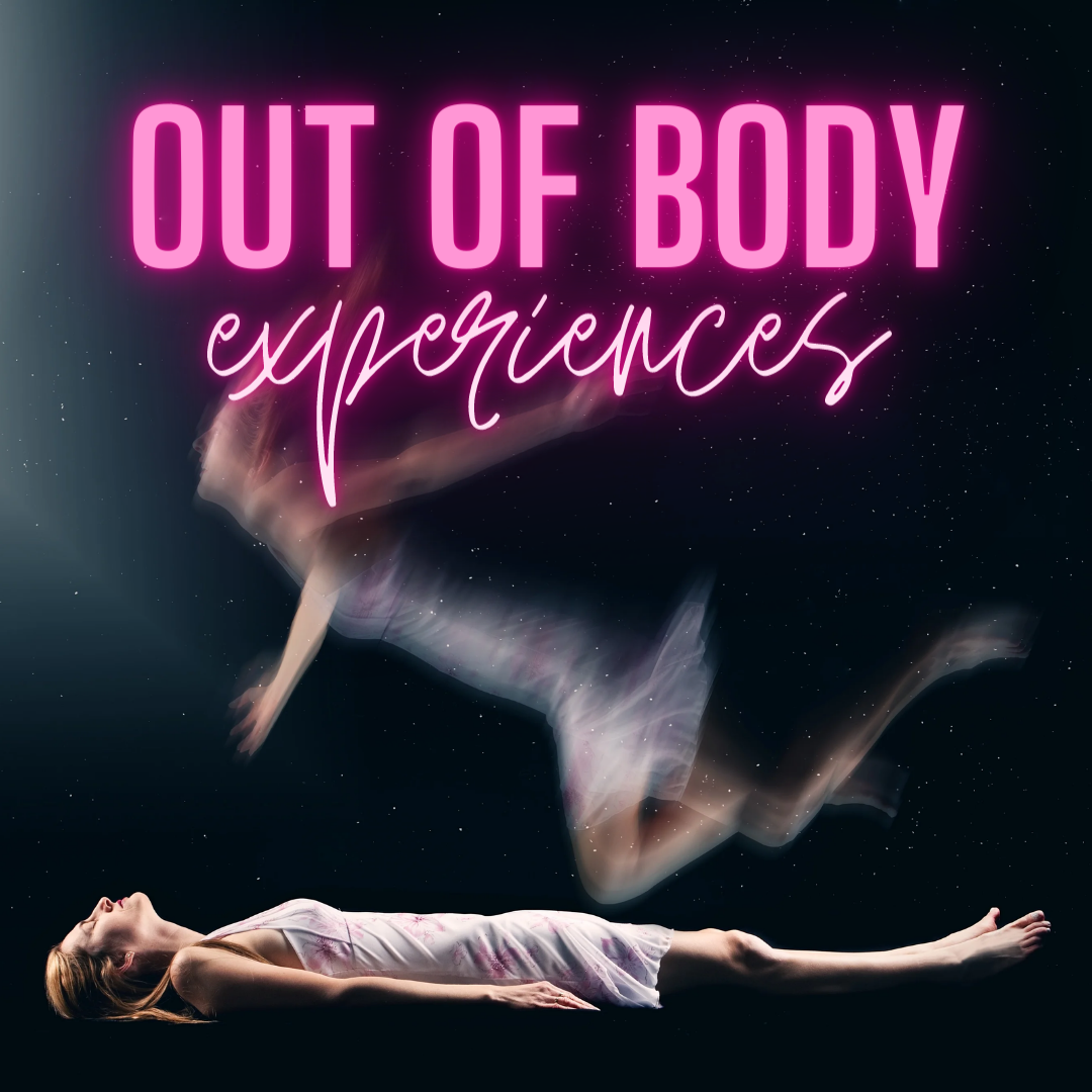 Out of Body Experiences
