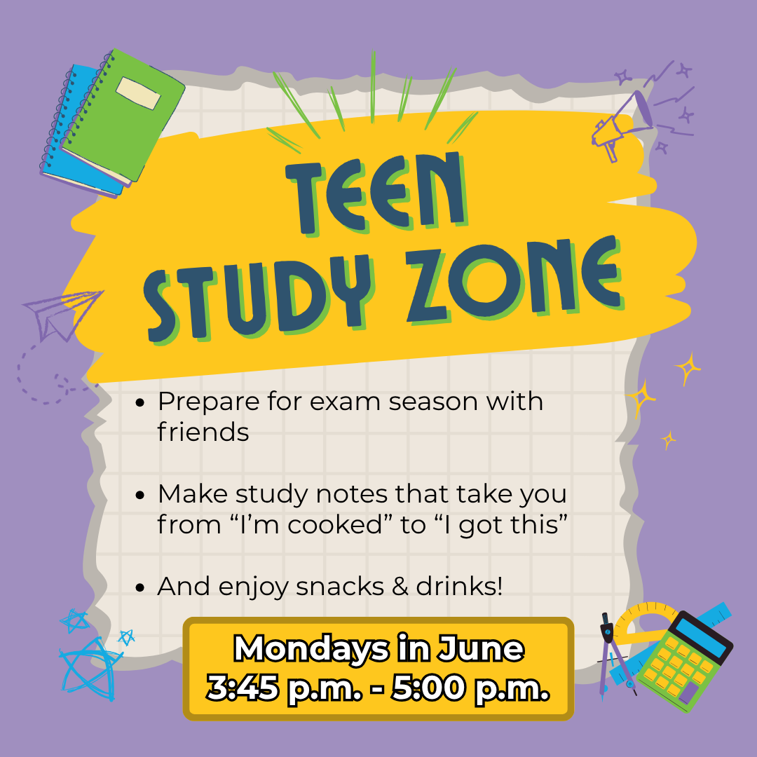 Teen Study Zone, Mondays in June, 3:45pm - 5:00pm