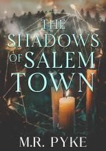 the shadows of salem town